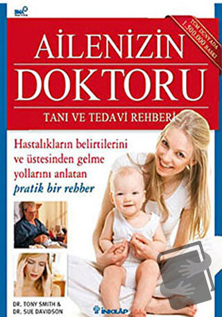 Ailenizin Doktoru - Tanı ve Tedavi Rehberi - Tony Smith - İnkılap Kita