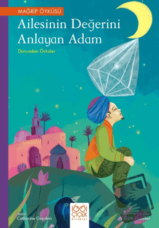 Ailesinin Değerini Anlayan Adam - Dünyadan Öyküler - Cathrine Gendrin 