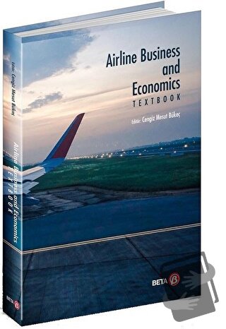 Airline Business and Economics Textbook - Cengiz Mesut Bükeç - Beta Ya