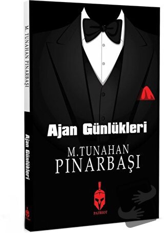 Ajan Günlükleri - M. Tunahan Pınarbaşı - Patriot Yayınları - Fiyatı - 