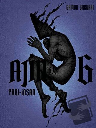 Ajin: Yarı İnsan 6. Cilt - Gamon Sakurai - Gerekli Şeyler Yayıncılık -