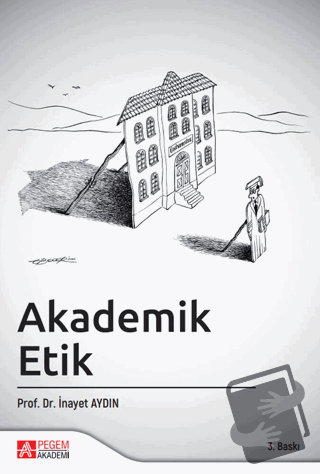 Akademik Etik - İnayet Aydın - Pegem Akademi Yayıncılık - Fiyatı - Yor