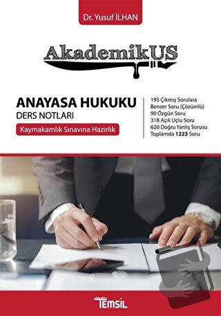 Akademikus Anayasa Hukuku Ders Notları - Yusuf İlhan - Temsil Kitap - 