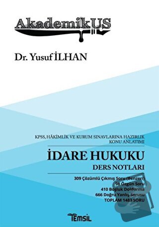 Akademikus İdare Hukuku Ders Notları - KPPS, Hakimlik ve Kurum Sınavla