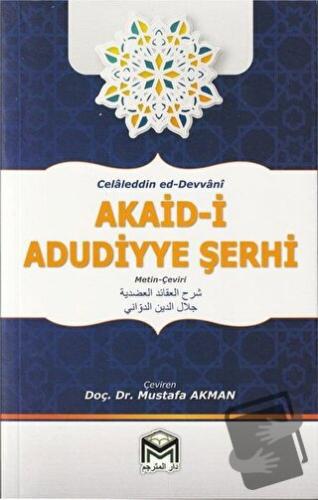 Akaid - i Adudiyye Şerhi - Celaleddin Ed-Devvani - Mütercim Kitap - Fi