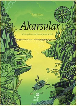 Akarsular (Ciltli) - Peter Goes - Hep Kitap - Fiyatı - Yorumları - Sat