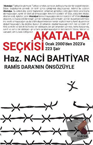 Akatalpa Şiir Seçkisi - Naci Bahtiyar - Klaros Yayınları - Fiyatı - Yo