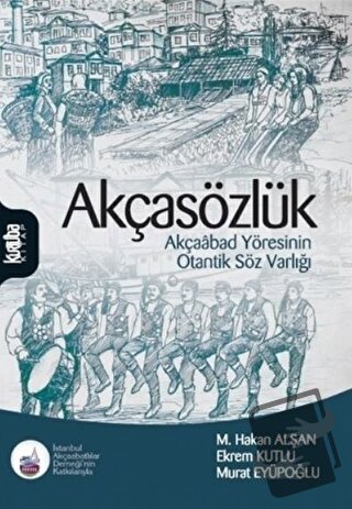 Akçasözlük - Ekrem Kutlu - Kurtuba Kitap - Fiyatı - Yorumları - Satın 