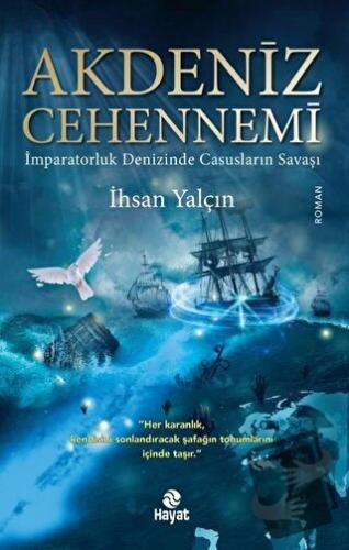 Akdeniz Cehennemi - İhsan Yalçın - Hayat Yayınları - Fiyatı - Yorumlar