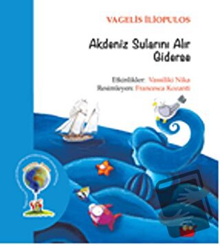 Akdeniz Sularını Alır Giderse - Vagelis İliopulos - Kuraldışı Yayınevi