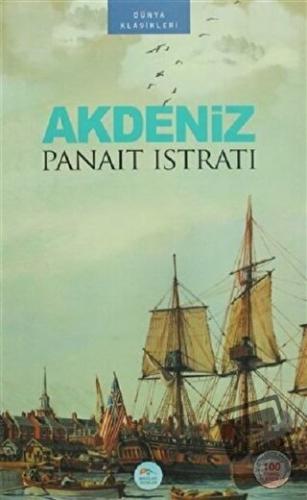 Akdeniz - Panait Istrati - Maviçatı Yayınları - Fiyatı - Yorumları - S