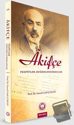 Akifçe - İsmail Lütfi Çakan - Marmara Üniversitesi İlahiyat Fakültesi 