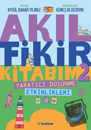 Akıl Fikir Kitabım - 2 - Aygül Bahar Yılmaz - Tudem Yayınları - Fiyatı