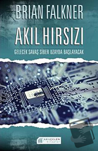 Akıl Hırsızı - Brian Falkner - Akıl Çelen Kitaplar - Fiyatı - Yorumlar