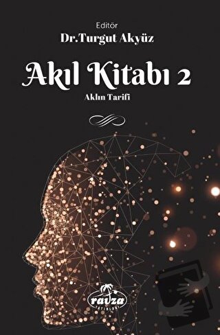 Akıl Kitabı - 2 - Turgut Akyüz - Ravza Yayınları - Fiyatı - Yorumları 