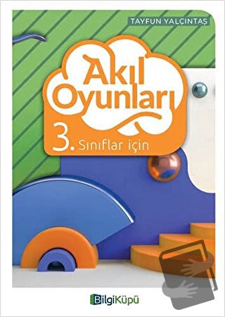 Akıl Oyunları 3. Sınıflar İçin - Tayfun Yalçıntaş - Bilgi Küpü - Fiyat