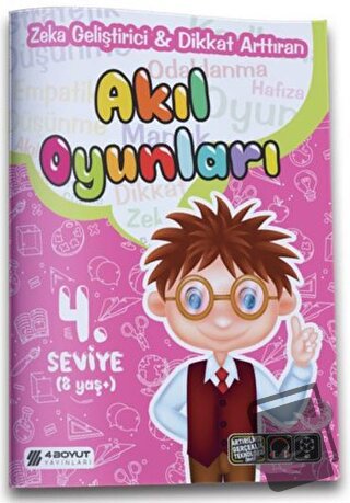 Akıl Oyunları 4.Seviye(8 Yaş+) - Kolektif - 4 Boyut Yayınları - Fiyatı