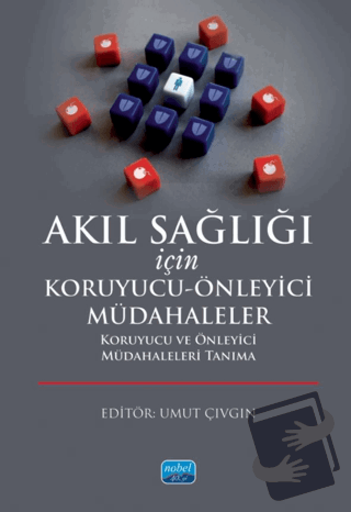 Akıl Sağlığı İçin Koruyucu-Önleyici Müdahaleler Koruyucu ve Önleyici M