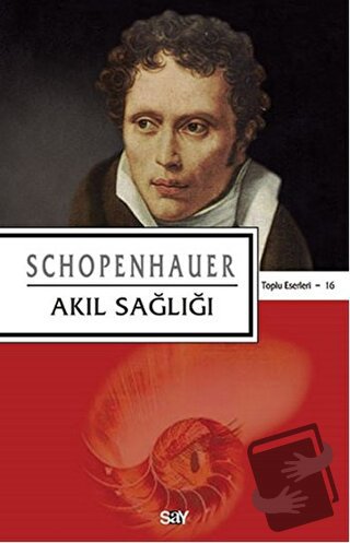 Akıl Sağlığı - Arthur Schopenhauer - Say Yayınları - Fiyatı - Yorumlar