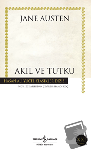 Akıl ve Tutku - Jane Austen - İş Bankası Kültür Yayınları - Fiyatı - Y