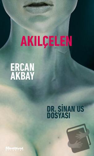 Akılçelen - Ercan Akbay - Maceraperest Kitaplar - Fiyatı - Yorumları -