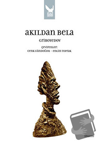 Akıldan Bela - Aleksandr Sergeyeviç Griboyedov - İkaros Yayınları - Fi