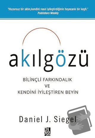 Akılgözü - Daniel J. Siegel - Diyojen Yayıncılık - Fiyatı - Yorumları 