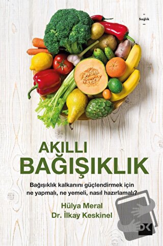 Akıllı Bağışıklık - Hülya Meral - Doğan Kitap - Fiyatı - Yorumları - S