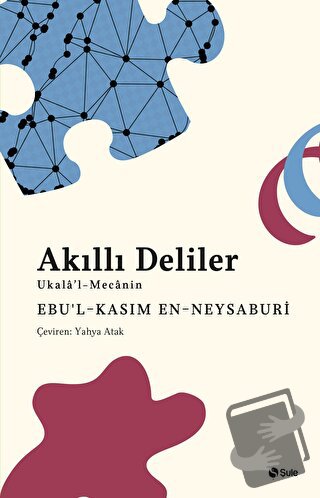 Akıllı Deliler Kitabı Ukalau’l-Mecanin - Ebu'l-Kasım en-Neysaburi - Şu