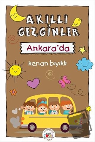 Akıllı Gezginler Ankara'da - Kenan Bıyıklı - Mühür Kitaplığı - Fiyatı 