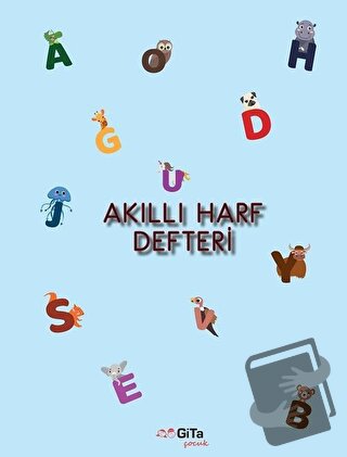 Akıllı Harf Defteri - Ayfer Cantürk - Gita Yayınları - Fiyatı - Yoruml