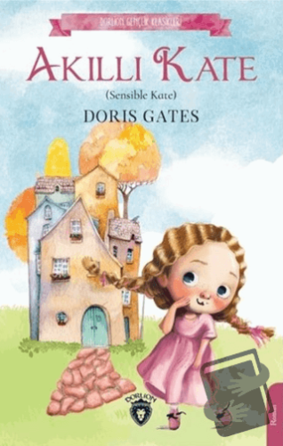 Akıllı Kate - Doris Gates - Dorlion Yayınları - Fiyatı - Yorumları - S