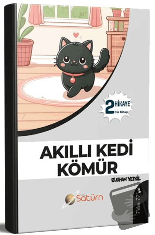 Akıllı Kedi Kömür - Burhan Yetkil - Satürn Yayınları - Fiyatı - Yoruml