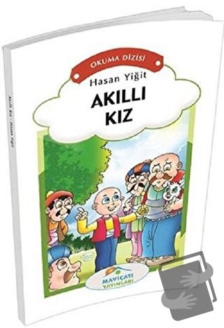 Akıllı Kız - Hasan Yiğit - Maviçatı Yayınları - Fiyatı - Yorumları - S