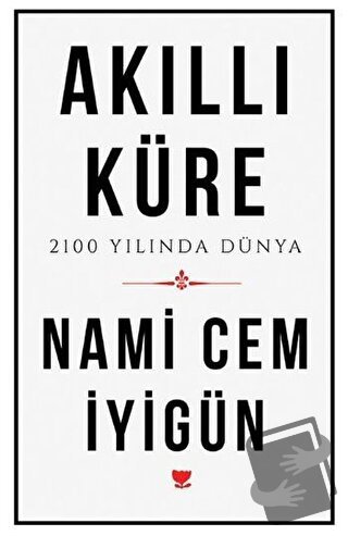 Akıllı Küre - Nami Cem İyigün - Sosyal Yayınları - Fiyatı - Yorumları 