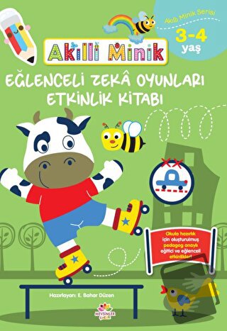 Akıllı Minik Eğlenceli Zeka Oyunları Etkinlik Kitabı 3-4 Yaş - E. Baha