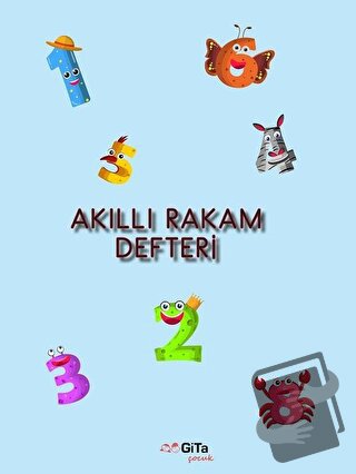 Akıllı Rakam Defteri - Ayfer Cantürk - Gita Yayınları - Fiyatı - Yorum