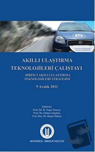 Akıllı Ulaştırma Teknolojileri Çalıştayı - Başar Özkan - Okan Üniversi