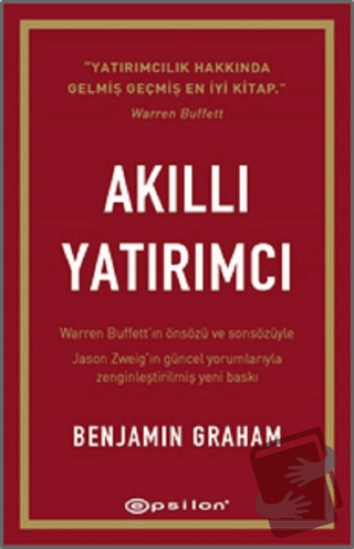 Akıllı Yatırımcı - Benjamin Graham - Epsilon Yayınevi - Fiyatı - Yorum