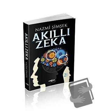 Akıllı Zeka - Nazmi Şimşek - Akçağ Yayınları - Fiyatı - Yorumları - Sa