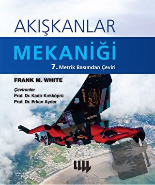 Akışkanlar Mekaniği (Ciltli) - Frank M. White - Literatür Yayıncılık -