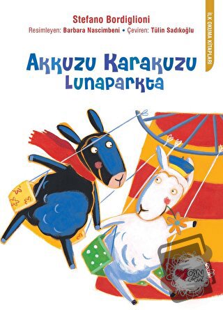 Akkuzu Karakuzu Lunaparkta - Stefano Bordiglioni - Can Çocuk Yayınları