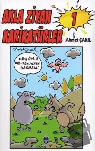 Akla Ziyan Karikatürler 1 - Ahmet Çakıl - Patriot Yayınları - Fiyatı -