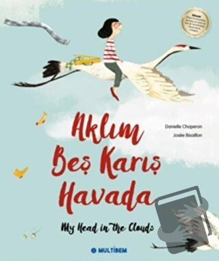 Aklım Beş Karış Havada - Danielle Chaperon - Multibem Yayınları - Fiya