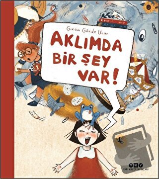 Aklımda Bir Şey Var! - Gizem Gözde Uçar - Yapı Kredi Yayınları - Fiyat