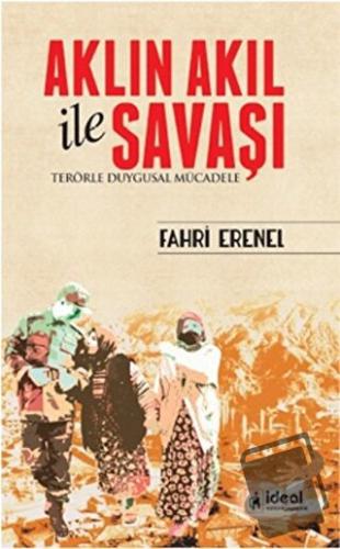 Aklın Akıl ile Savaşı - Fahri Erenel - İdeal Kültür Yayıncılık - Fiyat