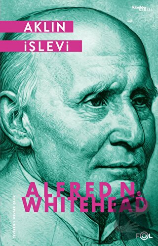 Aklın İşlevi - Alfred North Whitehead - Fol Kitap - Fiyatı - Yorumları