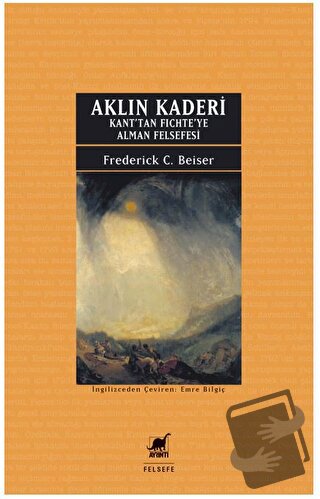 Aklın Kaderi - Frederick C. Beiser - Ayrıntı Yayınları - Fiyatı - Yoru