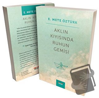 Aklın Kıyısında Ruhun Gemisi - E. Mete Öztürk - Perseus Yayınevi - Fiy