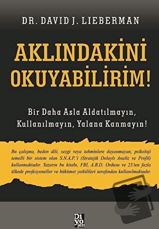 Aklındakini Okuyabilirim! - David J. Lieberman - Diyojen Yayıncılık - 